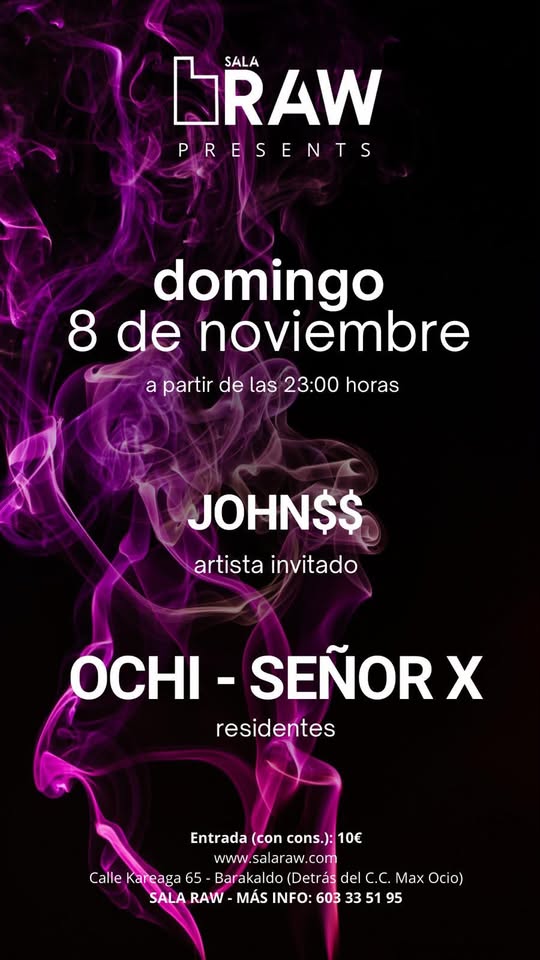 Cartel de JOHN$$ · Sala RAW